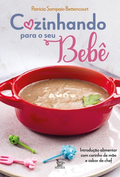 Comida de bebê é tema de livro da chef Bettencourt 1 Foto Divulgação LC – Agência de Comunicação